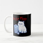 Mug Pas de glace s'il vous plaît chat drôle contre la (Gauche)