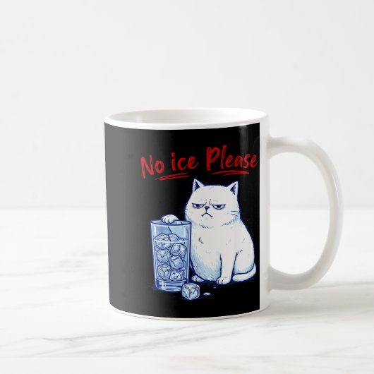 Mug Pas de glace s'il vous plaît chat drôle contre la (Droite)