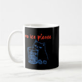 Mug Pas de glace s'il vous plaît mème de chat drôle ho (Gauche)