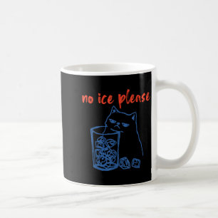 Mug Pas de glace s'il vous plaît mème de chat drôle ho
