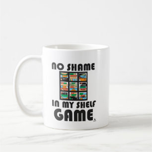 Mug Pas de honte Shelf Jeu amusant jeu Motto
