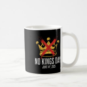 Mug Pas de jour de roi le 14 juin, rejetant les rois d