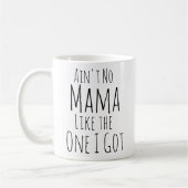 Mug Pas de maman comme celle que j'ai. (Gauche)