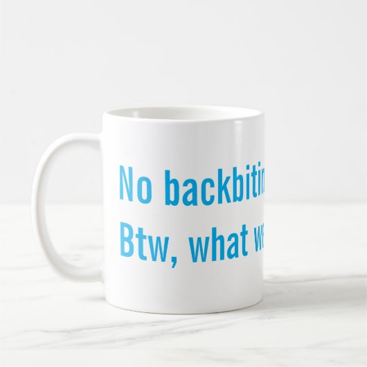 Mug Pas de médisance (Gauche)