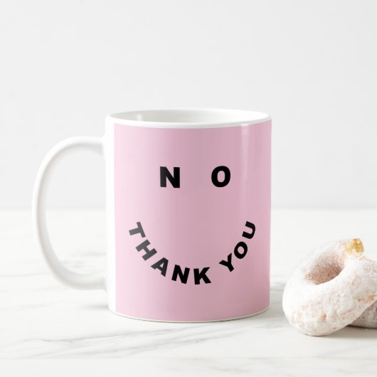 Mug Pas de Merci drôle offensive dire (Avec donut)
