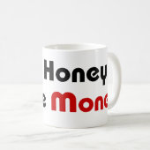 Mug Pas de Miel plus d'argent (Devant droit)