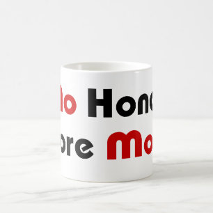 Mug Pas de Miel plus d'argent