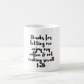 Mug Pas de petite conférence (Centre)