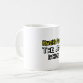 Mug Pas De Peur...Le Juif Est Là (Devant gauche)