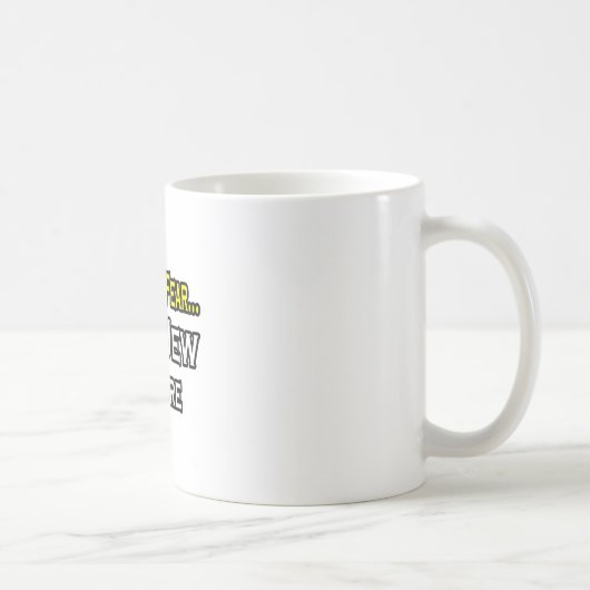 Mug Pas De Peur...Le Juif Est Là (Droite)