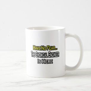 Mug Pas de peur...L'ingénieur chimique est là