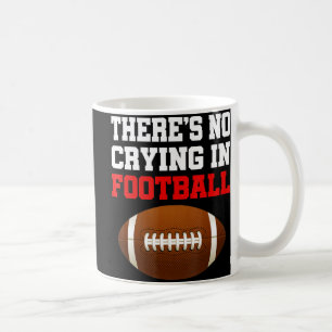 Mug Pas De Pleurage Dans Football Cool Football Joueur