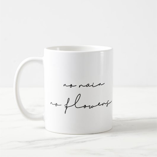 Mug Pas de pluie ni de fleurs (Gauche)