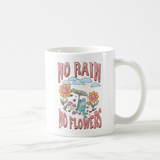 Mug Pas de pluie, pas de fleurs - Floral Inspirational (Droite)