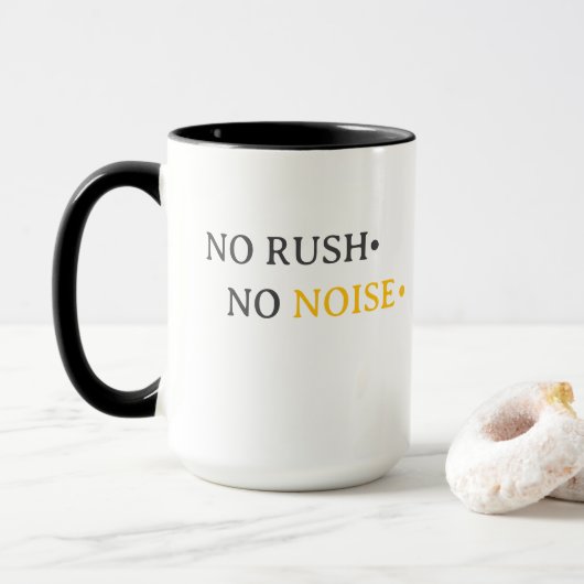 Mug Pas de précipitation, pas de bruit – Conception de (Avec donut)