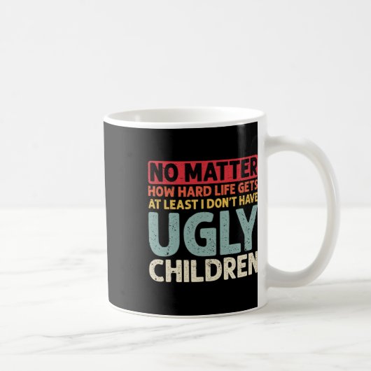 Mug Pas De Problème Comment La Vie Difficile Obtient A (Droite)