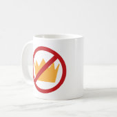 Mug PAS DE ROIS ! Anti-Trump (Devant gauche)