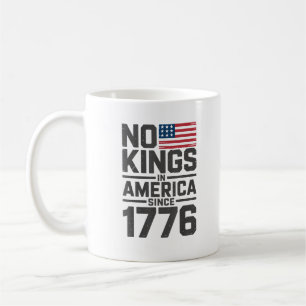 Mug Pas de rois en Amérique depuis 1776 Création de de