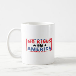 Mug Pas de rois en Amérique depuis 1776 Patriote Indép