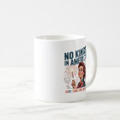Mug Pas de rois en Amérique, juste des reines fabuleus (Devant droit)
