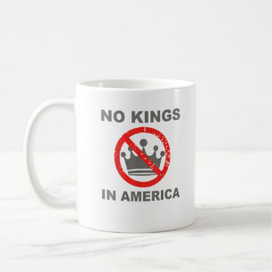 Mug Pas de rois en Amérique Patriotique Décontracté