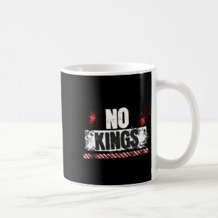 Mug Pas de rois Pas d'autoritaristes Trump Marche Stan