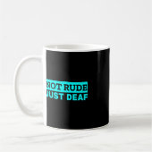 Mug Pas de sensibilisation à la surdité grossière (Gauche)