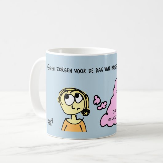 Mug Pas de souci pour le jour de demain matin (Devant gauche)