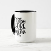 Mug Pas De Talkie Avant Le Café. (Devant gauche)