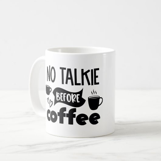 Mug Pas de talkie avant le café (Devant gauche)