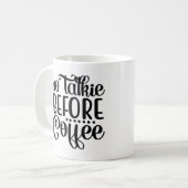 Mug Pas de tarte avant le café (Devant gauche)