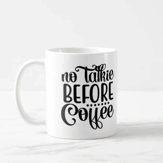 Mug Pas de tarte avant le café (Gauche)