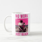 Mug Pas de travail, juste la plage (Gauche)