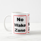 Mug Pas de zone de réveil (Gauche)