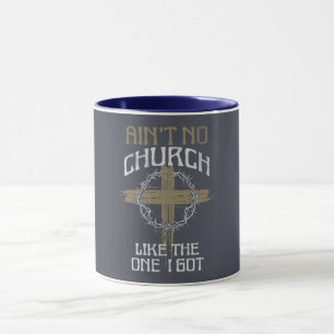 Mug Pas d'église comme celle que j'ai eu design de tex