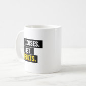 Mug Pas d'excuses, juste des résultats (Devant gauche)