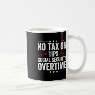 Mug Pas d'impôt sur les pourboires Sécurité sociale He