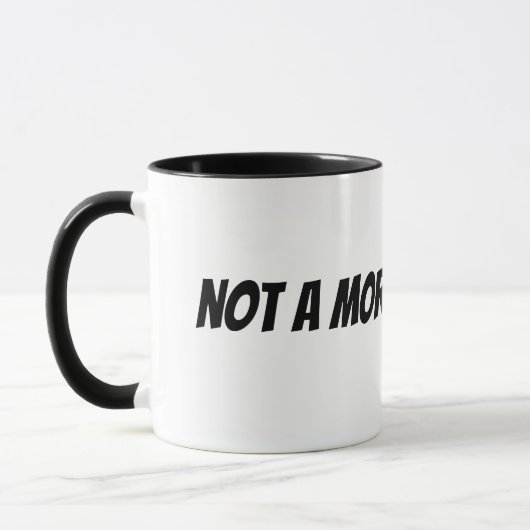 Mug pas du matin (Gauche)