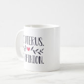 Mug Pas d'Uterus Pas d'avis (Devant gauche)
