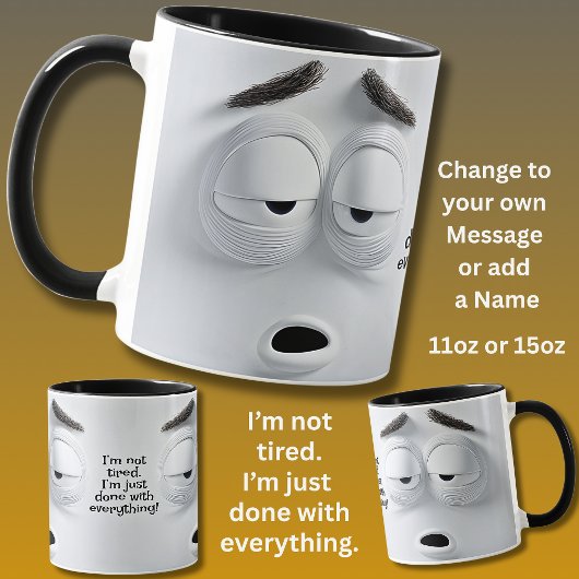 Mug Pas fatigué, Ajouter un message nominatif, Visage