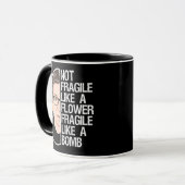 Mug Pas fragile comme une fleur fragile comme une bomb (Devant gauche)