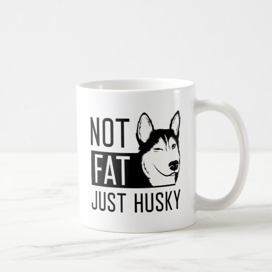 Mug Pas Gros Juste Husky (Droite)