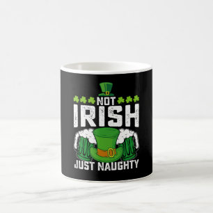 Mug Pas Irlandais Juste Moche Drôle St Patrick's Day