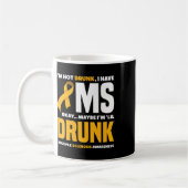 Mug Pas ivre J'Ai Mme Fun Multiple Sclerosis (Gauche)