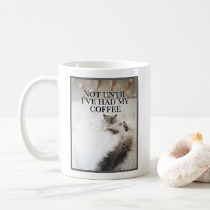 Mug Pas Jusqu'À Ce Que J'Ai Mangé Mon Chat Au Café