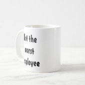 Mug Pas le pire employé Drôle bureau cadeau (Devant gauche)