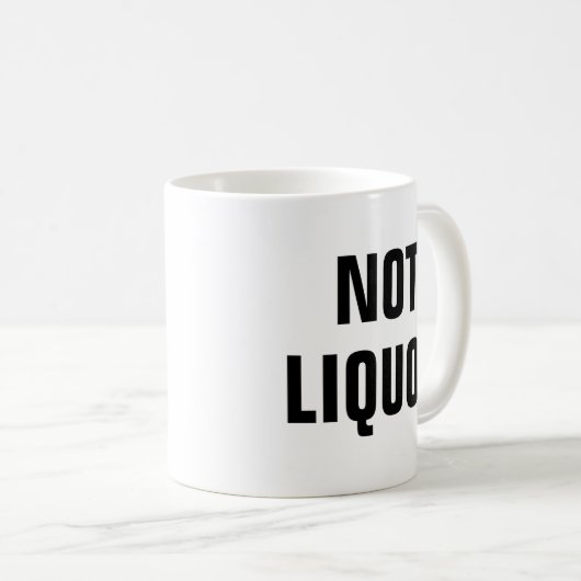 Mug Pas Liquor - Fun Novelt (Devant droit)