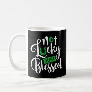 Mug Pas Lucky Juste Bienheureux Clover Shamrock St Pat
