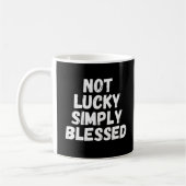 Mug Pas Lucky Tout Simplement Béni (Gauche)