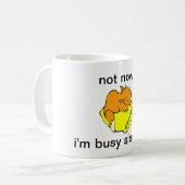 MUG PAS MAINTENANT...JE DORME OCCUPÉ (Devant gauche)